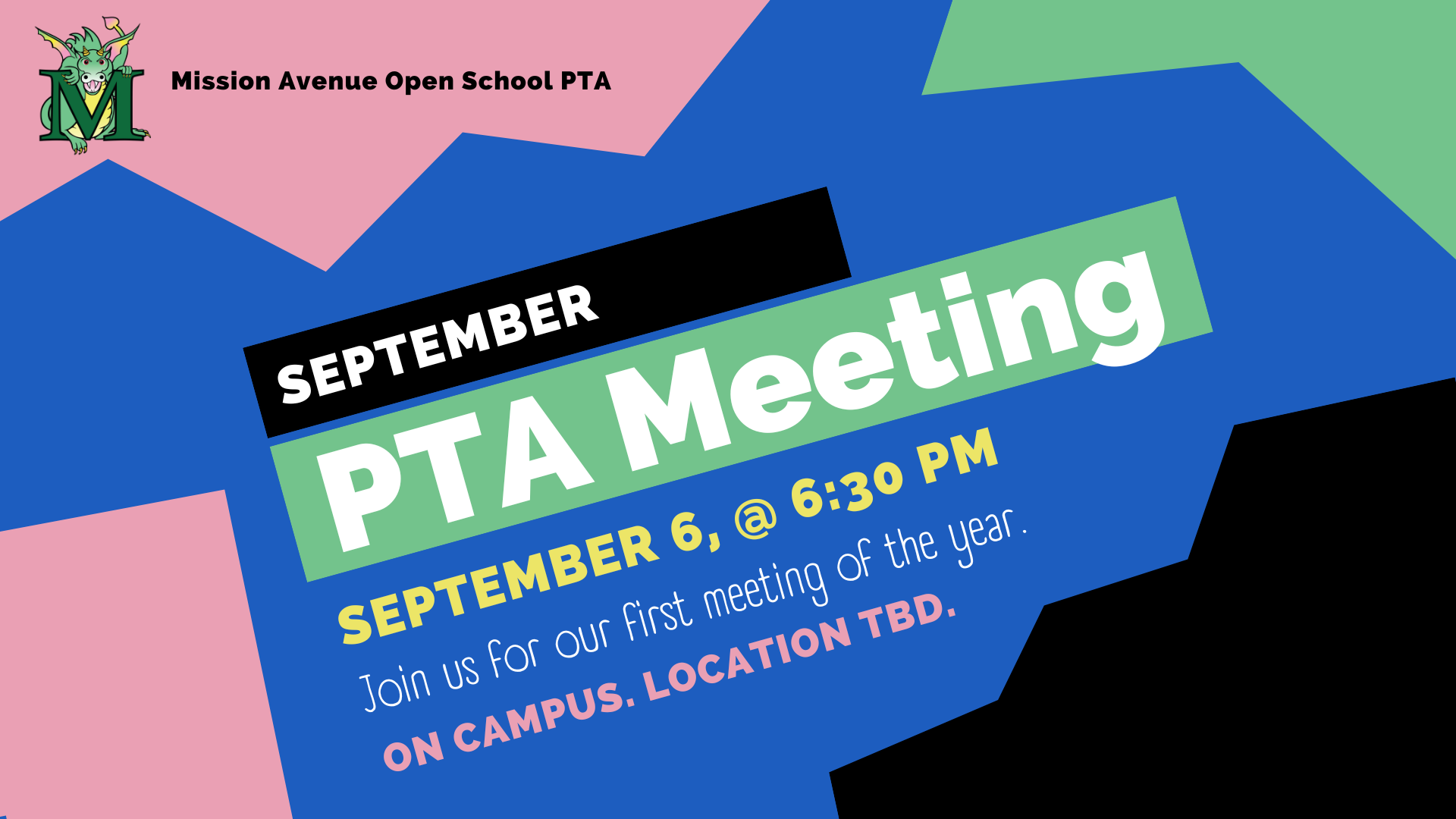 September PTA Meeting Mission Avenue Open School PTA